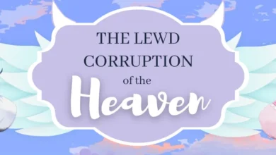 The Lewd Corruption of the Heaven