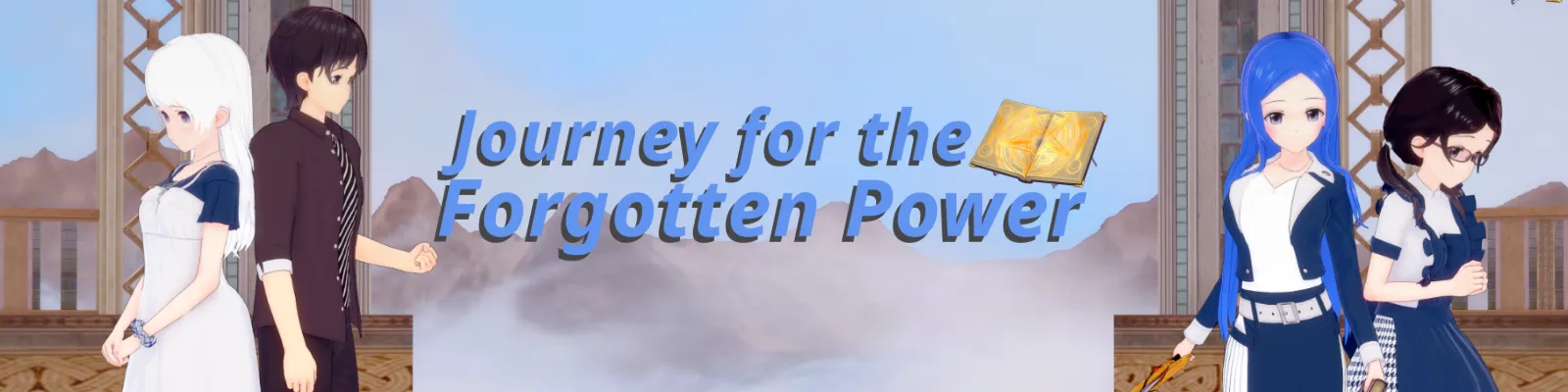 Journey for the Forgotten Power